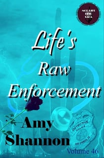 Life's Raw Enforcement - MOD Life Epic Saga, #46