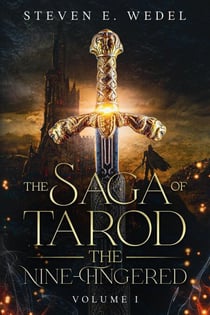 The Saga of Tarod the Nine-Fingered - The Saga of Tarod the Nine-Fingered, #1