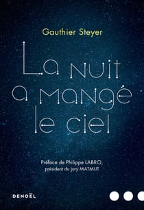 La nuit a mangé le ciel