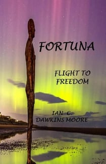 Fortuna Flight to Freedom