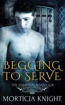 Begging to Serve - The Hampton Road Club, #5