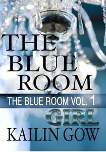 The Blue Room Girl - Blue Room Series, #1