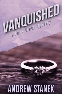 Vanquished - Felix Green Mysteries