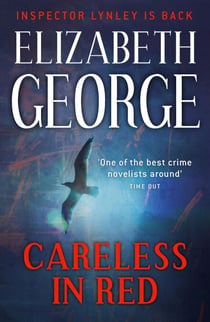 Careless in Red - A Page-Turning Mystery Featuring Thomas Lynley, now appearing on BBC1 and iPlayer