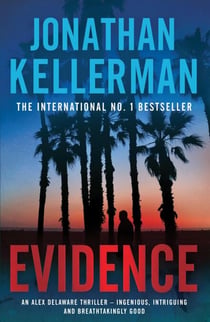 Evidence (Alex Delaware series, Book 24) - A compulsive, intriguing and unputdownable thriller