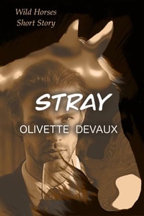 Stray - WILD HORSES