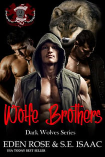 The Wolfe Brothers - Dark Wolves Series, #2