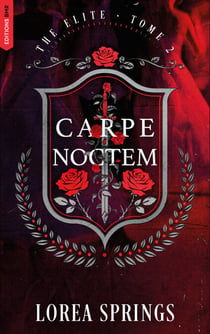 Carpe Noctem - The Elite Tome 2