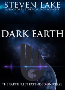 Dark Earth - Earthfleet Extended Universe, #2