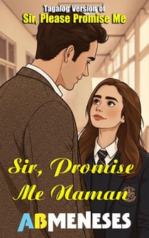 Sir, Promise Me Naman