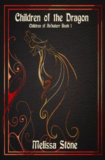Children of the Dragon - The Children of An'katerr, #1