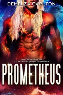 Prometheus: O Poveste de Dragoste Extraterestra ?tiin?ifico-Fantastica - Colonia: Sarbatoare, #6