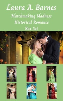 Matchmaking Madness: A Historical Regency Romance Collection - Matchmaking Madness
