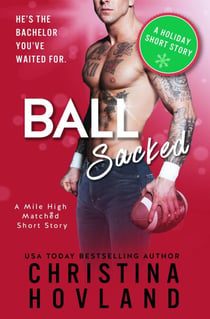 Ball Sacked - Mile High Matched, #4.5