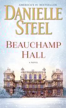 Beauchamp Hall - A Novel