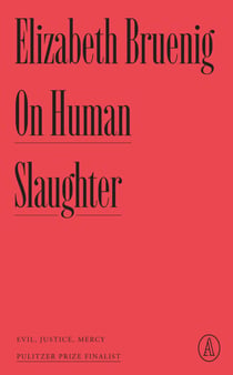 On Human Slaughter - Evil, Justice, Mercy