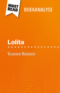 Lolita van Vladimir Nabokov (Boekanalyse) - Volledige analyse en gedetailleerde samenvatting van het werk