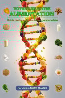 Votre ADN Votre Alimentation - Nutrition Personnalisée &amp; Nutrigénomique