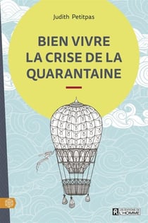 Bien vivre la crise de la quarantaine - BIEN VIVRE LA CRISE DE LA QUARANTA [NUM]