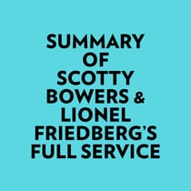 Summary of Scotty Bowers & Lionel Friedberg's Full Service