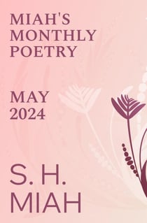 May 2024 - Miah's Monthly Poetry