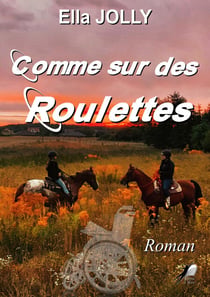 Comme sur des Roulettes - Roman Jeunesse
