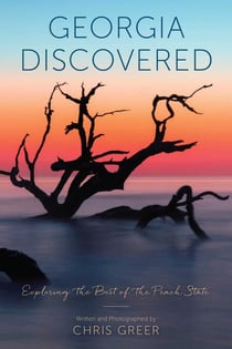 Georgia Discovered - Exploring the Best of the Peach State