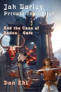 Jak Barley, Private Inquisitor and the Case of Hades’ Gate - Jak Barley, Private Inquisitor, #10