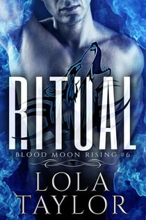 Ritual - Blood Moon Rising, #6