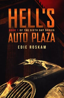 Hell's Auto Plaza - The Sixth Day, #1