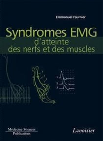 Syndromes EMG d'atteinte des nerfs et des muscles