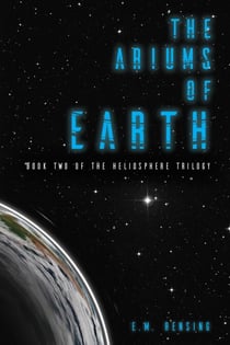 The Ariums of Earth - The Heliosphere Trilogy