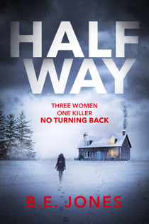 Halfway - A chilling and twisted thriller for a dark winter night