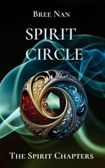 Spirit Circle - The Spirit Chapters, #3
