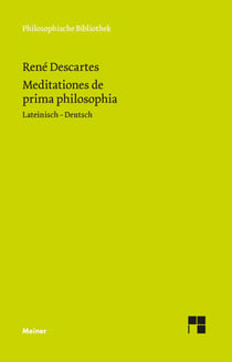 Meditationes de prima philosophia - Zweisprachige Ausgabe