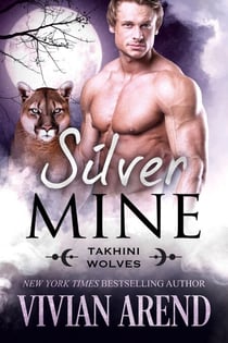 Silver Mine: Takhini Wolves #2 - Northern Lights Shifters, #10