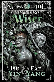 Wiser - Grims' Truth, #5