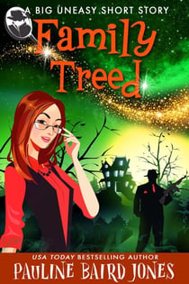 Family Treed: A Big Uneasy Short Story - The Big Uneasy, #2