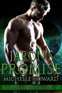 Jaron's Promise - A World Beyond, #6