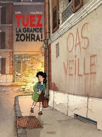Tuez la grande Zohra T1 - TOME 1