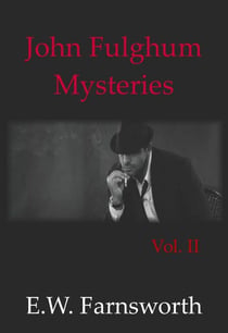 John Fulghum Mysteries, Vol. II - John Fulghum Mysteries, #2