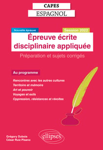 Capes Espagnol. Épreuve écrite disciplinaire appliquée. Session 2022 - Nouvelle épreuve