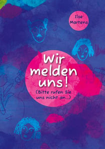Wir melden uns - (Bitte rufen Sie uns nicht an...)