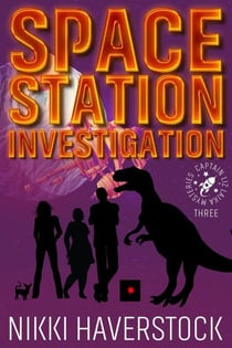 Space Station Investigation - Captain Liz Laika Mysteries, #3