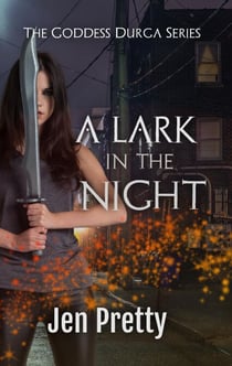 A Lark In The Night - The Goddess Durga, #2