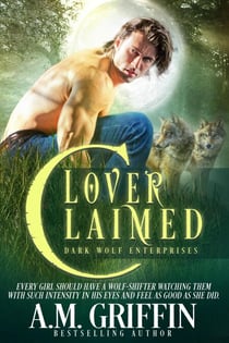 Lover Claimed: A Fated Mates Shifter Romance - Dark Wolf Enterprises, #2