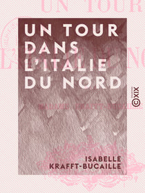 Un tour dans l'Italie du nord - Loisirs de septembre