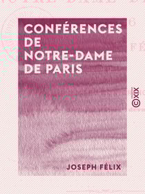 Conférences de Notre-Dame de Paris - En 1866, 1867 et 1868