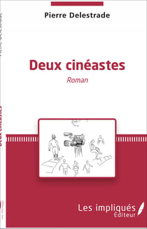 Deux cinéastes - Roman