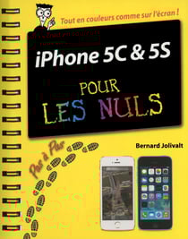 Iphone 5C &amp; 5S pas à pas Pour Les Nuls